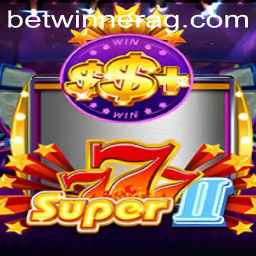 Unveiling Super777II: A Comprehensive Guide to the Latest Gaming Sensation