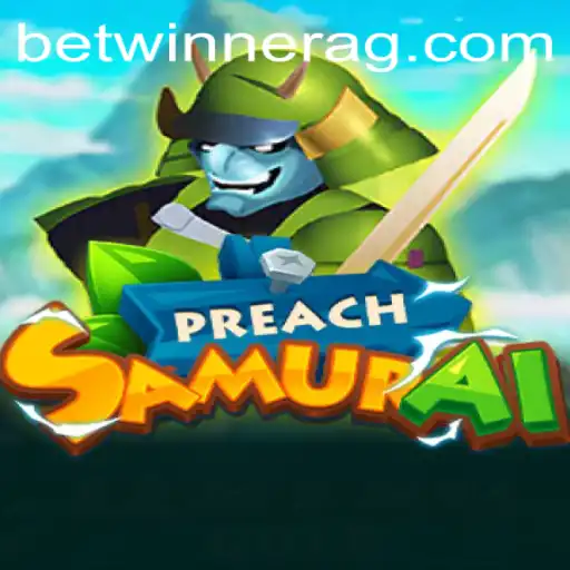 Discover the Exciting World of PreachSamurai: An In-Depth Guide